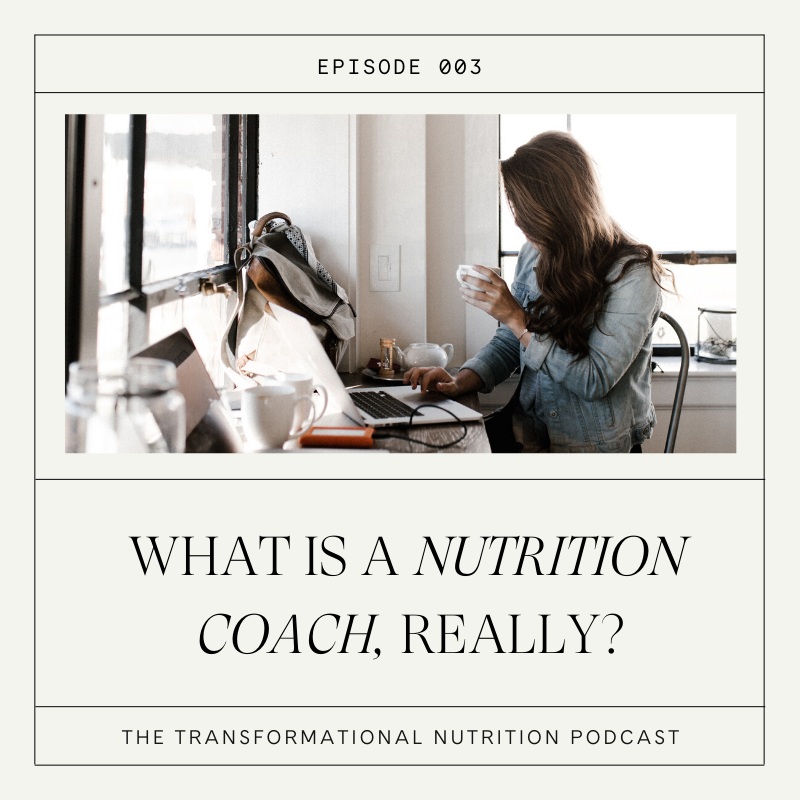 This image depicts the title of the podcast episode, "What is a nutrition coach, really?" while also showing a woman working on her laptop at a coffee shop.