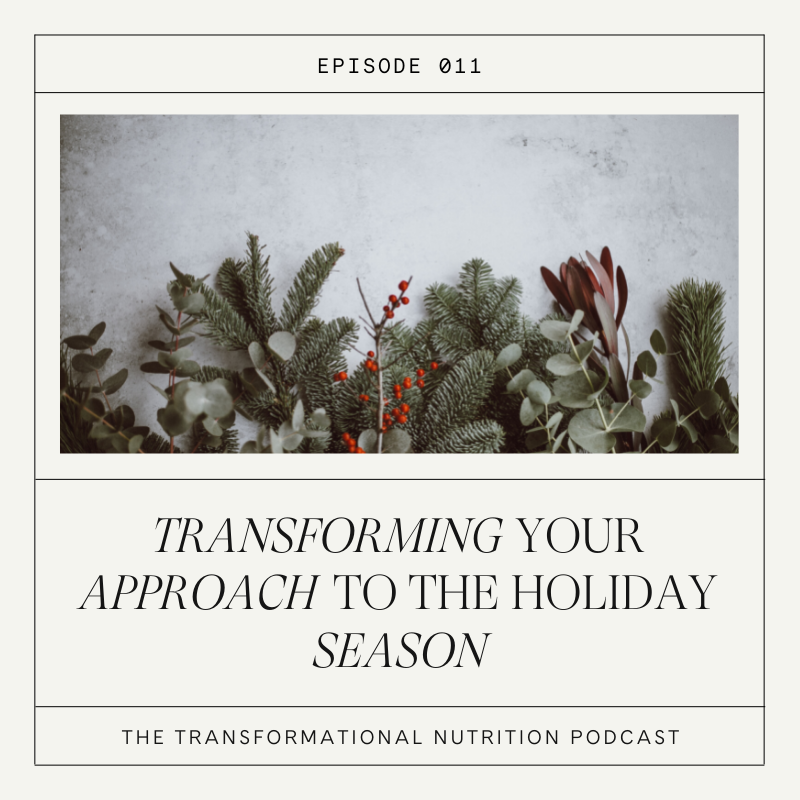 Transforming Your Approach to the Holidays